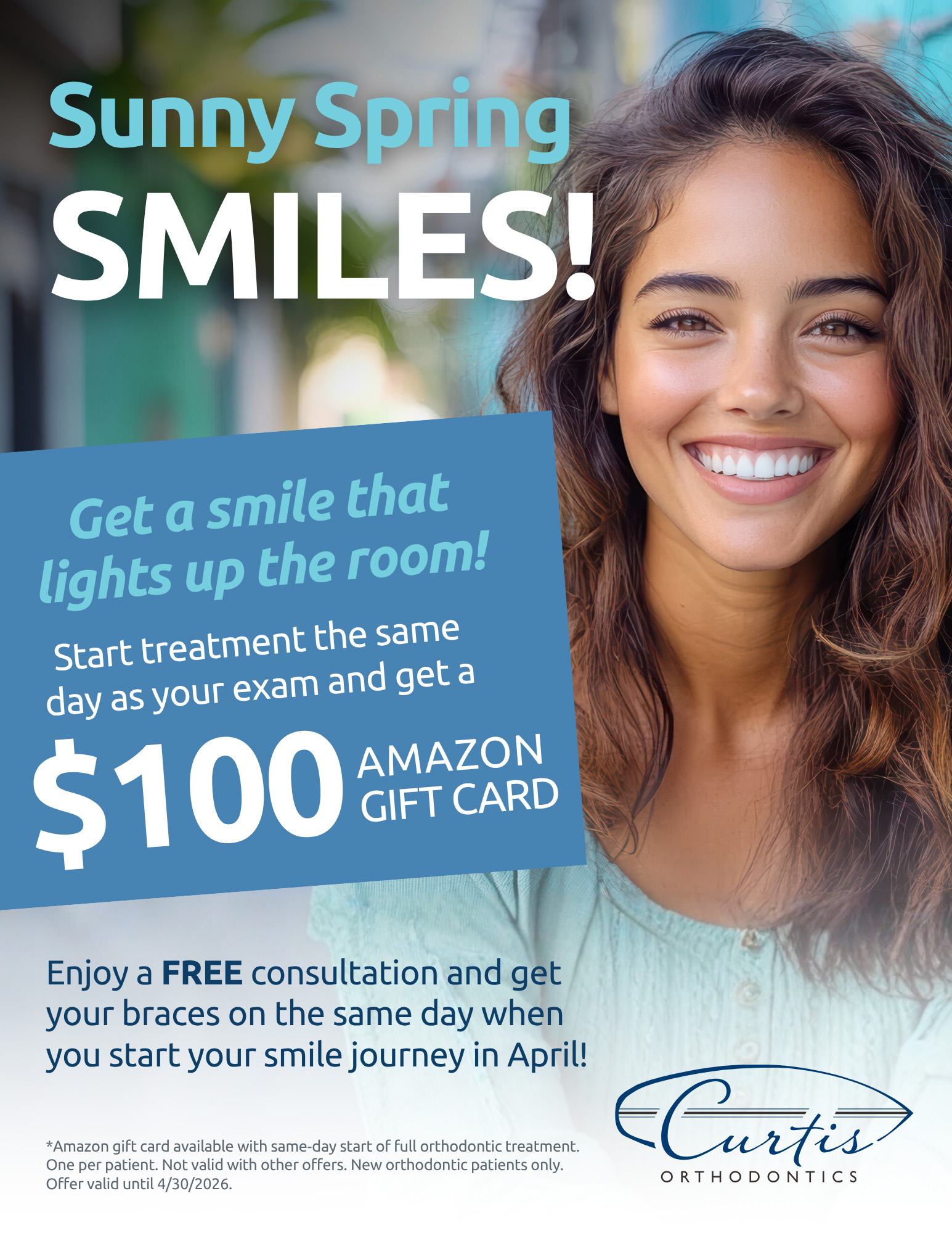 April promo - Curtis Orthodontics